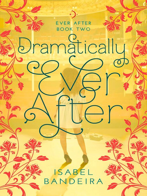 Title details for Dramatically Ever After by Isabel Bandeira - Available